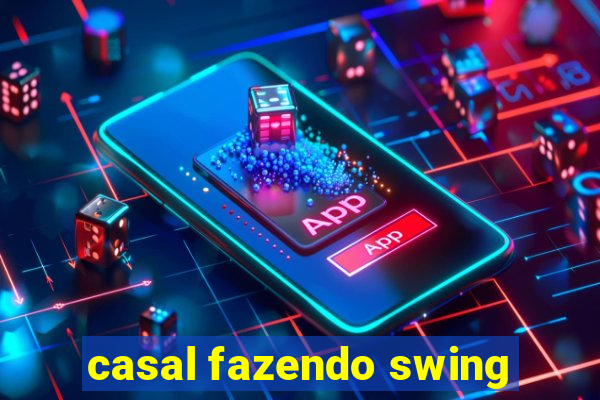 casal fazendo swing